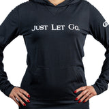 Women's Cut Lightweight Just Let Go Hoodies in 3 colors